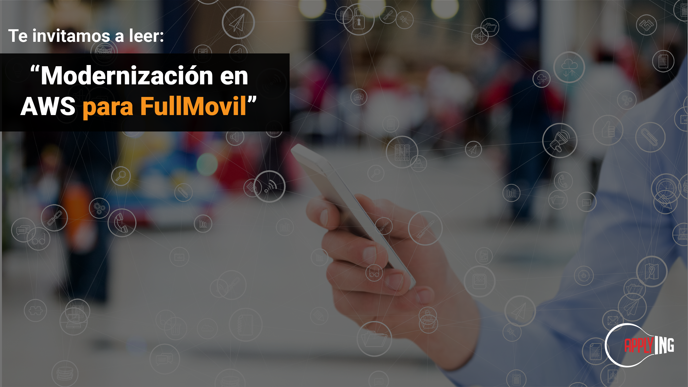 Modernización en AWS para FullMovil