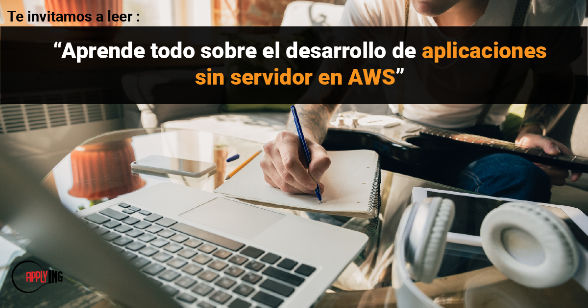 Aprende todo sobre el desarrollo de aplicaciones sin servidor en AWS