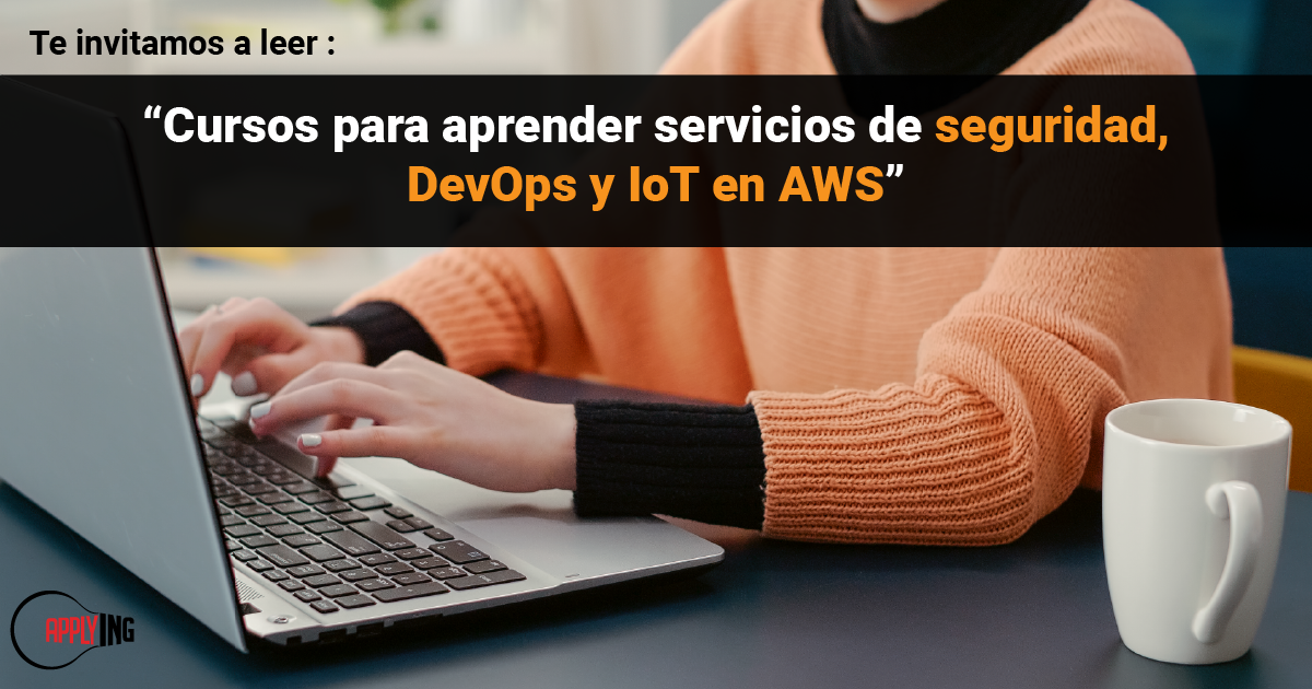 Cursos para aprender servicios de seguridad, DevOps y IoT en AWS